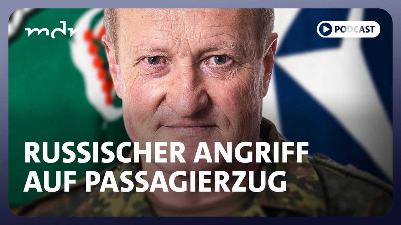 306 Russischer Angriff auf Passagierzug | Podcast Was tun, Herr General | MDR
