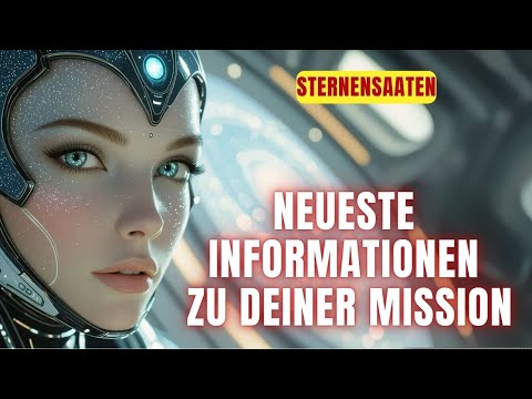 Neueste Informationen zu deiner Mission. Das Universum beobachtet deinen nächsten Schritt.