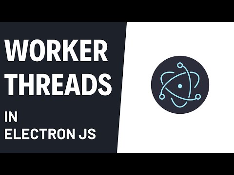 How To Use Worker Threads In Electron JS