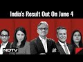 Elections With NDTV | Indias Result Out On June 4, The Countdown Begins