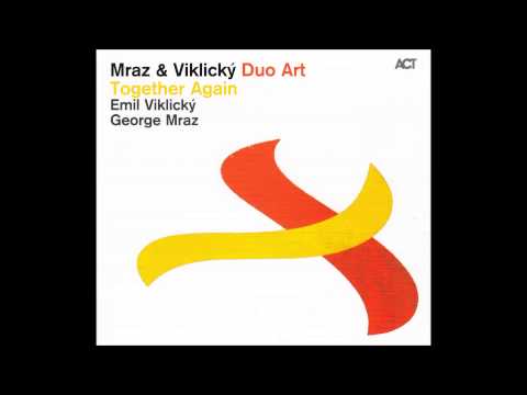 George Mraz & Emil Viklický - Up On A Fir Tree online metal music video by GEORGE MRAZ