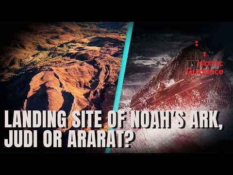 Landing Site Of Noah's Ark, Judi Or Ararat?