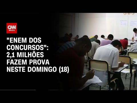 ​”Enem dos concursos”: 2,1 milhões fazem prova neste domingo (18)  | AGORA CNN