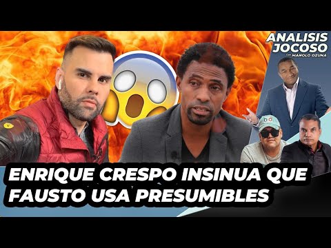 ANALISIS JOCOSO - GRAVE ACUSACION ENTIQUE CRESPO A FAUSTO MATA