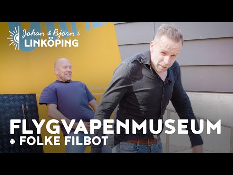 Johan & Björn - Flygvapenmuseum och Folke Filboten