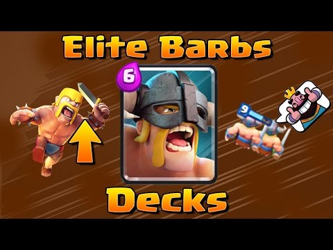Clash Royale - ELITE Barbarians Decks and Strategy