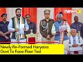 Newly Re-Formed Haryana Govt To Face Floor Test | Political Crisis In Haryana | NewsX