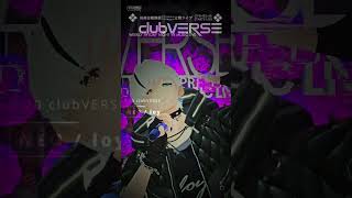 【VRライブ切り抜き】NEO/loy 20250620 at 毎週金曜定期VRライブ「#clubVERSE」#VRChat #shorts