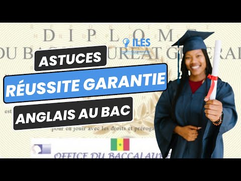 Réussir l’Examen de Baccalauréat en Anglais au Sénégal  Tout ce que vous devez savoir !