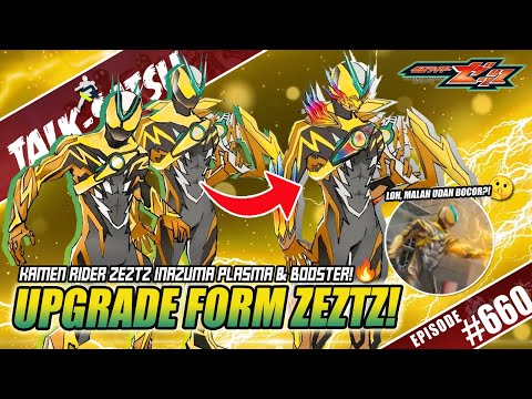 TALK-SATSU #660 - YAKIN BANGET INI BAKALAN KEREN! UPGRADE FORM? KAMEN RIDER ZEZTZ INAZUMA PLASMA?!⚡️
