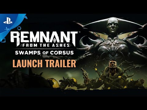 Remnant: From the Ashes - Swamps of Corsus Launch Trailer | PS4