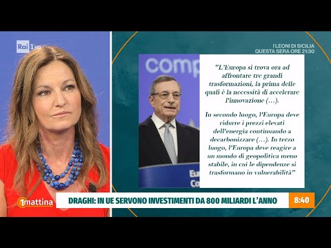 Rapporto Draghi - Unomattina 10/09/2024