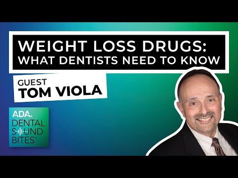 🎧 Weight Loss Drugs: What Dentists Need To Know