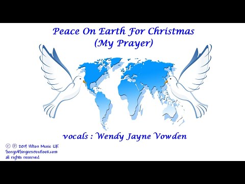  ‘PEACE ON EARTH FOR CHRISTMAS (MY PRAYER)’ 