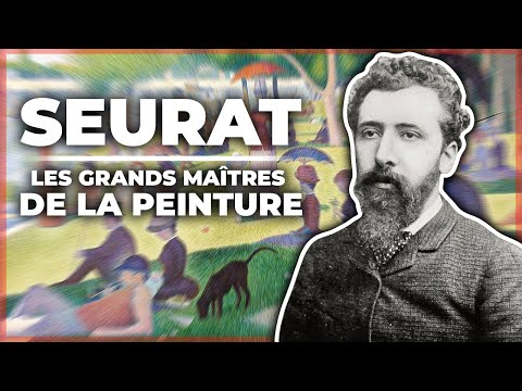 Georges Seurat - Les Grands Maîtres de la Peinture