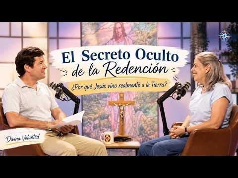 La redención | DIVINA VOLUNTAD