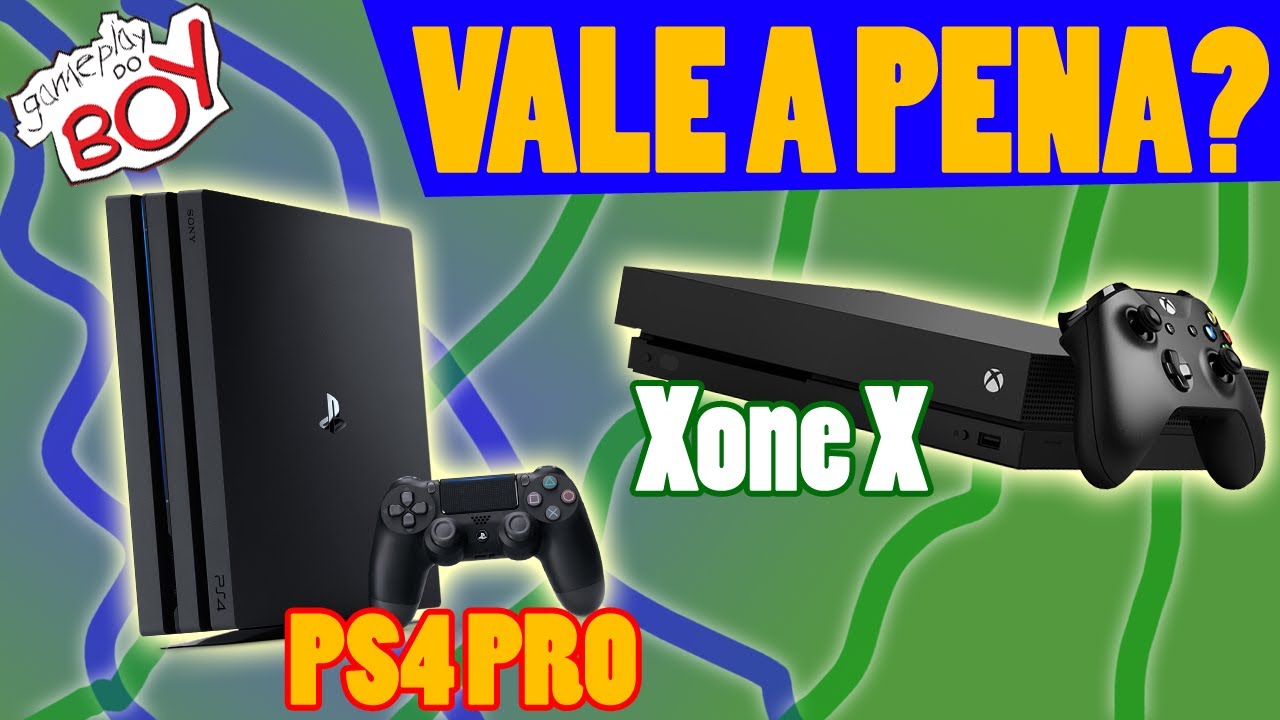 VALE A PENA COMPRAR PS4 PRO E XBOX ONE X? - Gameplay do Boy