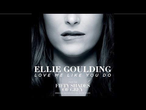 Ellie Goulding - Love Me Like You Do (HQ Audio)