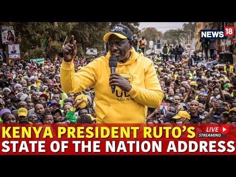 LIVE: Kenya's President Ruto Delivers State Of The Nation Address Ahead Of Anti Govt Protest March