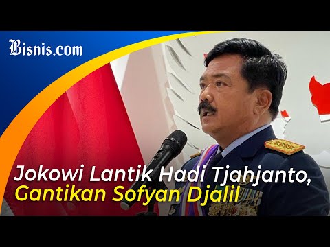 Jokowi Lantik ex Panglima TNI Menjadi Menteri Agraria dan Tata Ruang