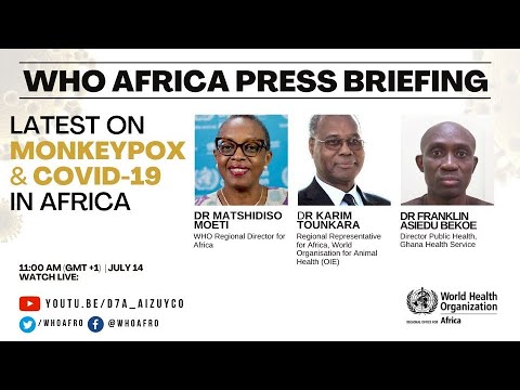 WHO Africa Online Briefing - 14/07/2022