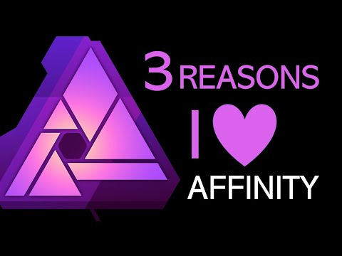 3 REASONS I Love Affinity Photo