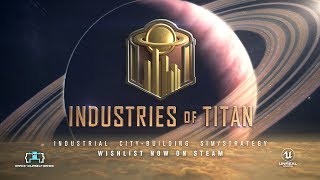 Industries of Titan - Teaser Trailer