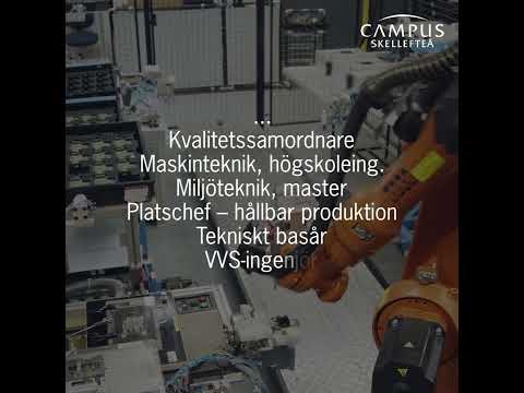 Plugga Industri & Produktion på Campus Skellefteå