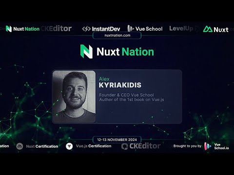 Nuxt Nation 2024: Alex Kyriakidis - We Are Growing: Vue School Crowdfunding Announcement