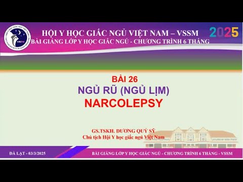Bài 26. ĐIỀU TRỊ NGỦ LỊM (Phần 2)