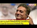 ED Summons Actor Prakash Raj  | Amid 100 Cr Ponzi-linked Money Laundering Case | NewsX