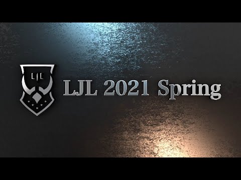 LJL 2021 Spring 非公式オープニング