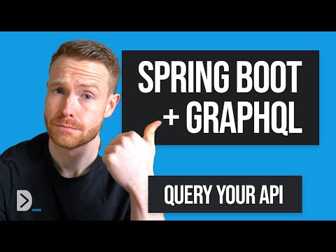 Get EXACTLY what you want from your APIs: How to use GraphQL with Spring Boot