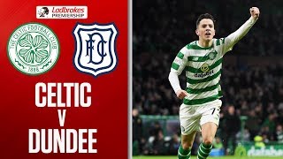 Celtic 3-0 Dundee | Johnston Nets Twice in Comfortable Win | Ladbrokes Premiership