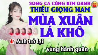 Karaoke MÙA XUÂN LÁ KHÔ || Song Ca Thiếu Giọng Nam || Song Ca Cùng Kim Oanh