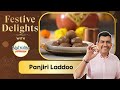 Panjiri Laddoo | Festive Delights with Nutralite | Janmashtami Special | Sanjeev Kapoor Khazana