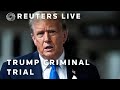 LIVE: Donald Trumps criminal trial over hush money payment continues