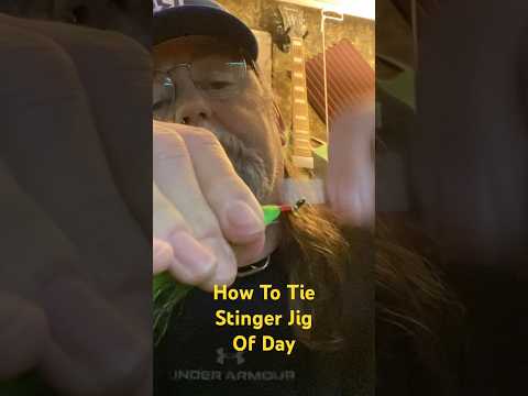 How To Tie Stinger Jig Jig Of Day #shorts 