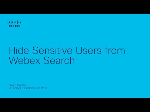 Webex - Hide Sensitive Users from Webex Search
