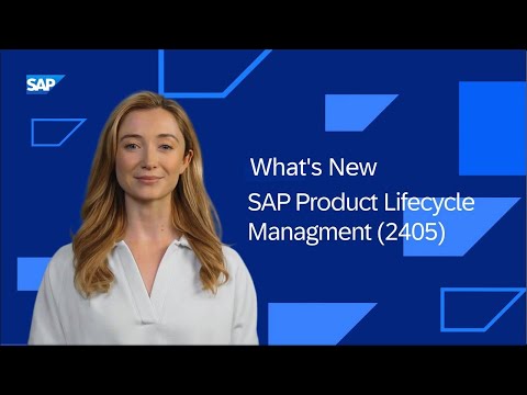 What’s New in SAP Product Lifecycle Management – 2405 updates