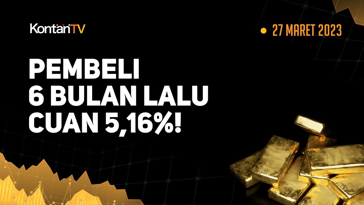 Harga Emas Antam Hari Ini Turun (27/3), Pembeli 6 Bulan Lalu Cuan 5,16%!