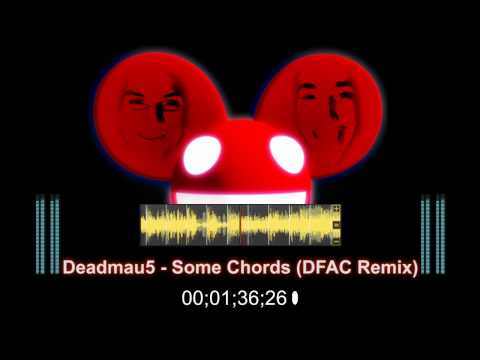 Deadmau5 - Some Chords (DFAC Dubstep Remix)