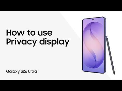 Protect on-screen information with Privacy Display on the Galaxy S26 Ultra | Samsung US