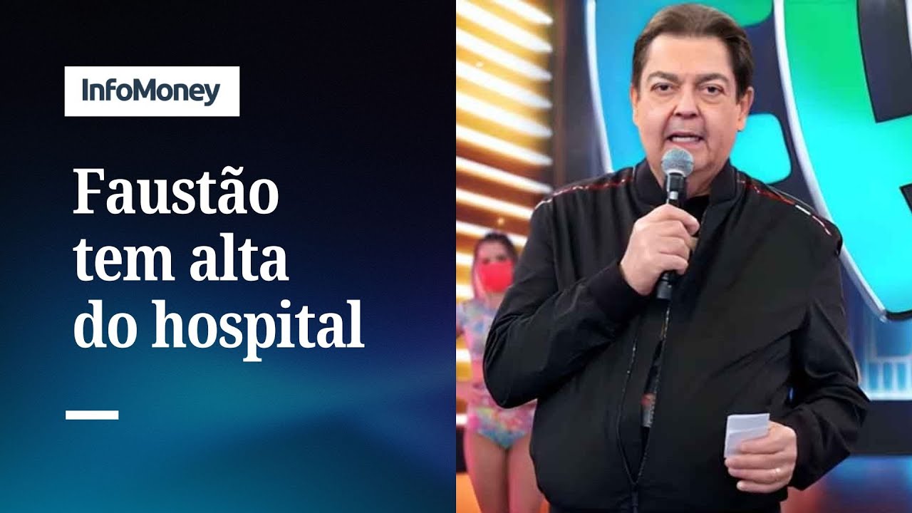 Faustão recebe alta hospitalar após novos transplantes | InfoMoney News