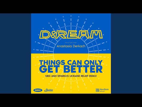 D:Ream - Things Can Only Get Better (GBX & Spa…