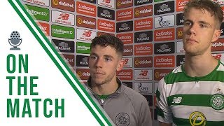 🎙️ Ryan Christie and Kristoffer Ajer on the Match | Celtic 0-0 Livingston