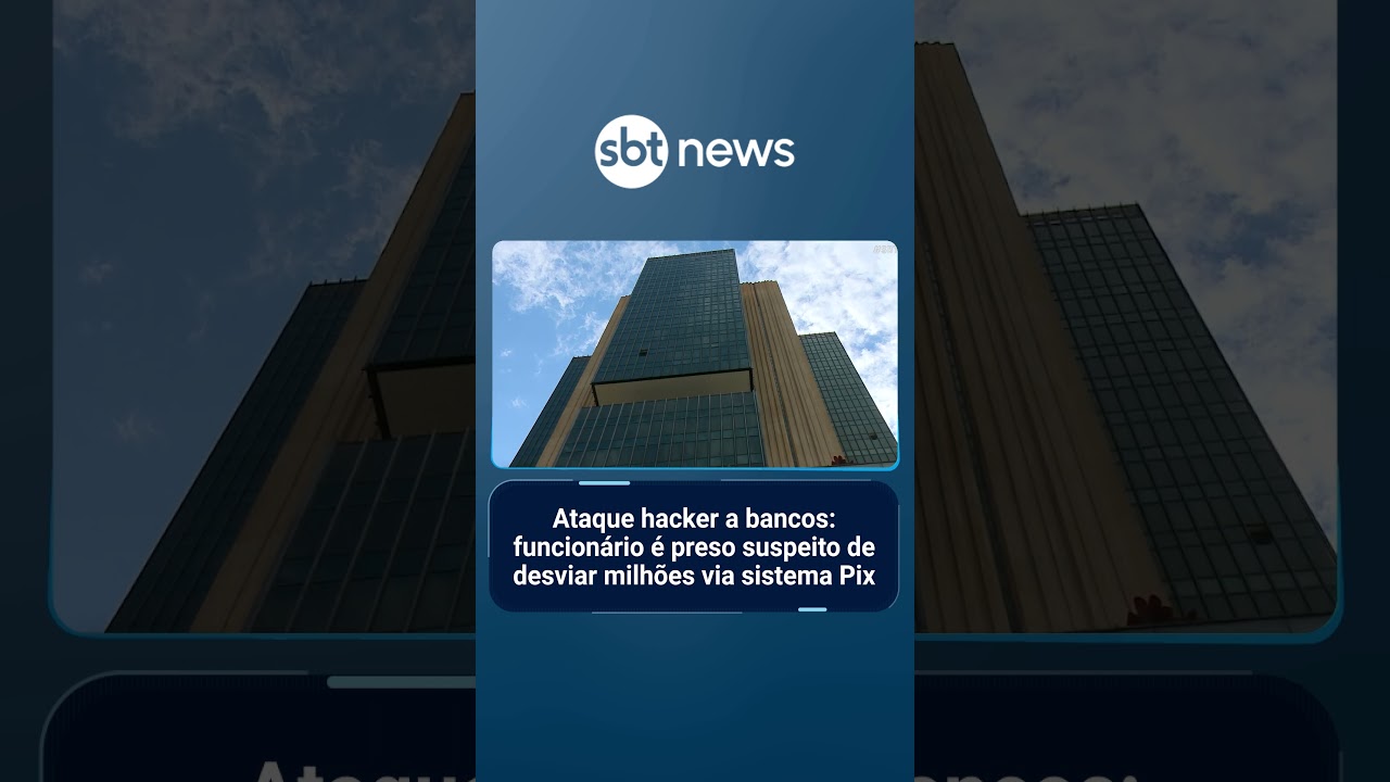 Polícia de SP prende suspeito de invasão hacker que desviou milhões via Pix | SBTBrasil