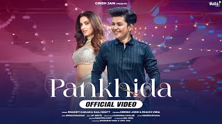 PANKHIDA – Saaj Bhatt x Prakriti Kakar Ft Deepak Joshi & Prachi Vora Video HD