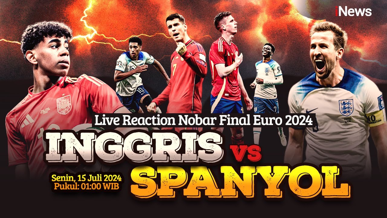 LIVE REACTION Final EURO 2024: Spanyol Vs Inggris