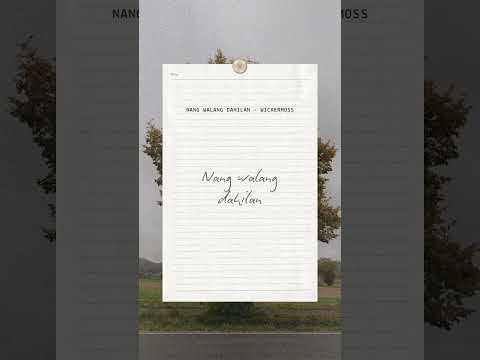 #NangWalangDahilan #Wickermoss #OPM